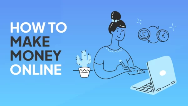 Best way to Earn Money Online in 2023